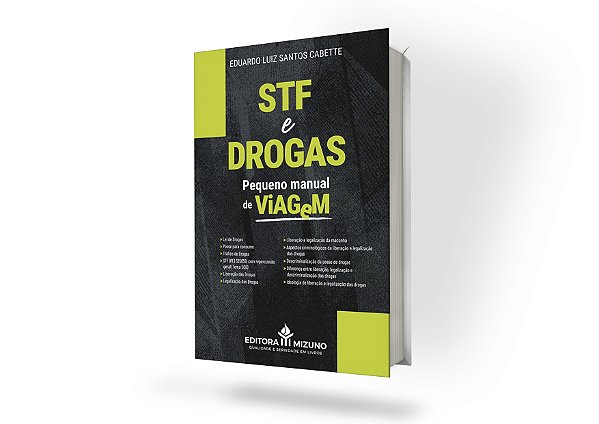 STF e Drogas - Pequeno Manual de Viagem