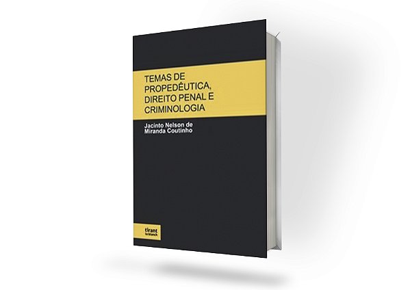 Temas de propedêutica, direito penal e criminologia: por prefácios selecionados