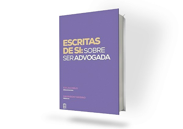 Escritas de Si: Sobre ser advogada