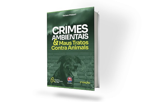 Crimes Ambientais e Maus-tratos Contra Animais