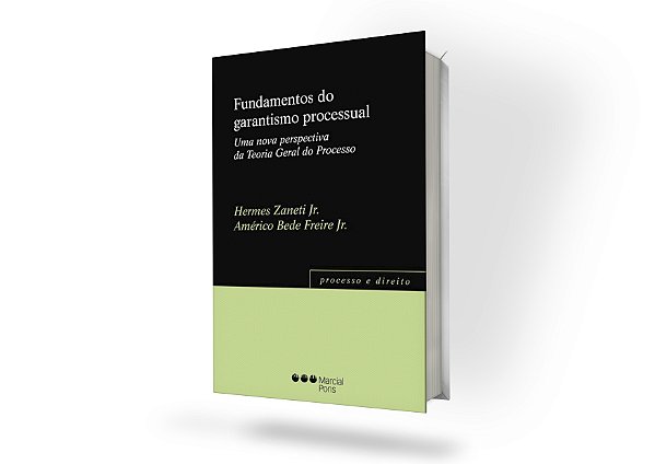 Fundamentos do garantismo processual