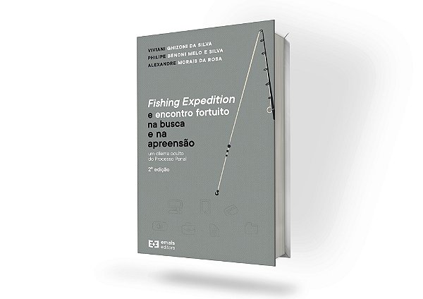 Fishing Expedition e Encontro Fortuito na Busca e na Apreensão