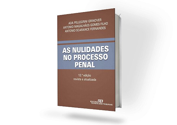 As Nulidades No Processo Penal