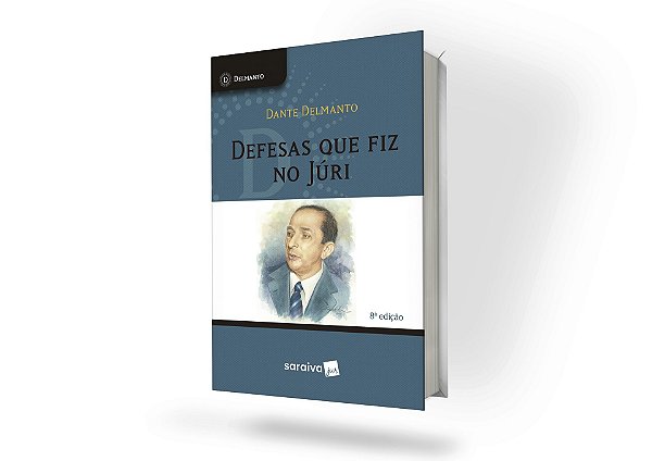 Defesas Que Fiz no Júri - 8ª Edição 2024
