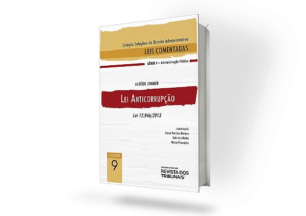 Lei Anticorrupção – Lei 12.846/2013