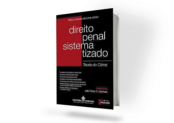 Direito Penal Sistematizado: Teoria do Crime