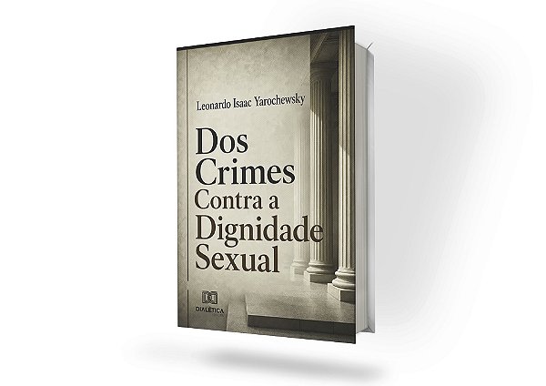 Dos crimes contra a dignidade sexual