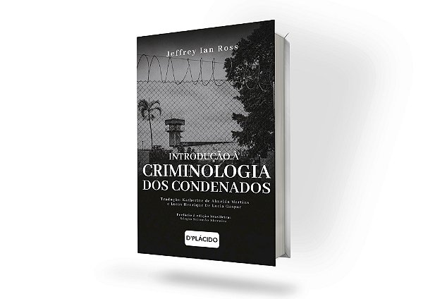 INTRODUÇÃO À CRIMINOLOGIA DOS CONDENADOS