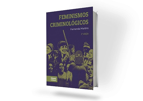 Feminismos Criminológicos 2ª Edição