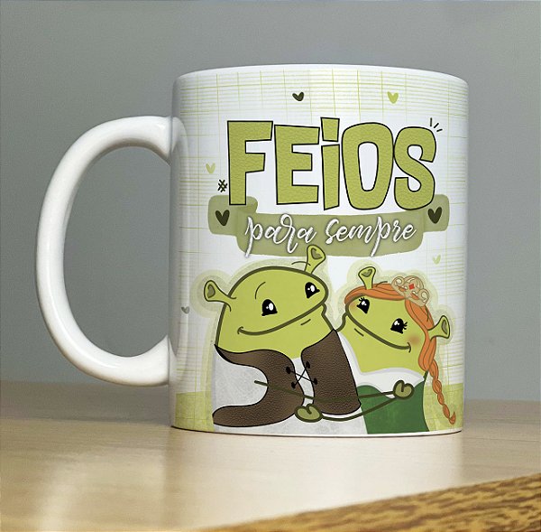 Caneca " Shrek - Feios para Sempre "