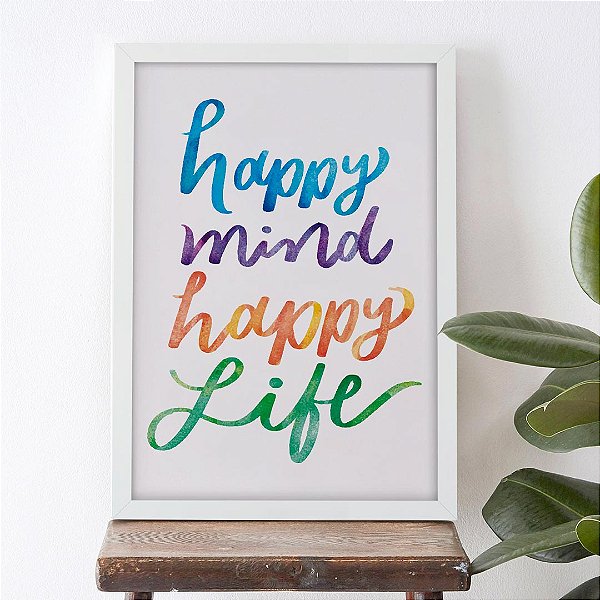 Quadro Decorativo Happy Mind Happy Life