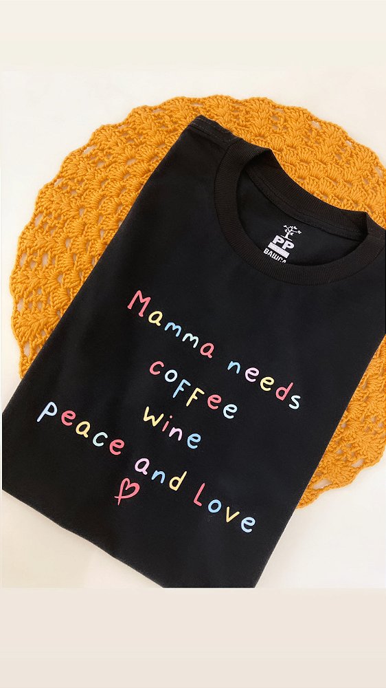 T-shirt Mamma Needs Coffee...
