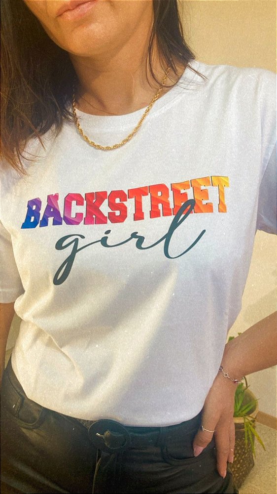 Camiseta Backstreet Girl (Manga com ou sem paetê)