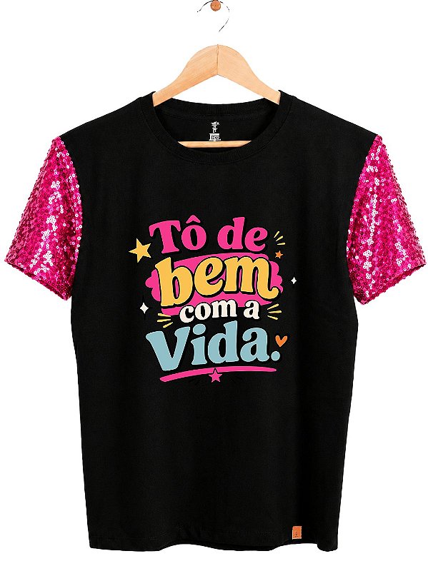 Camiseta Xuxa - Tô de bem com a vida (manga com / sem paetê)