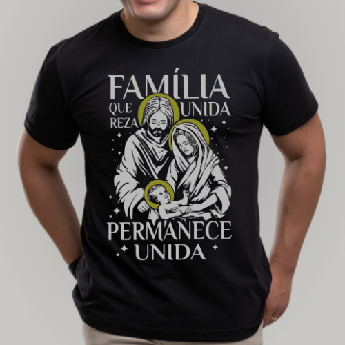 Camiseta Família que Reza Unida Preta