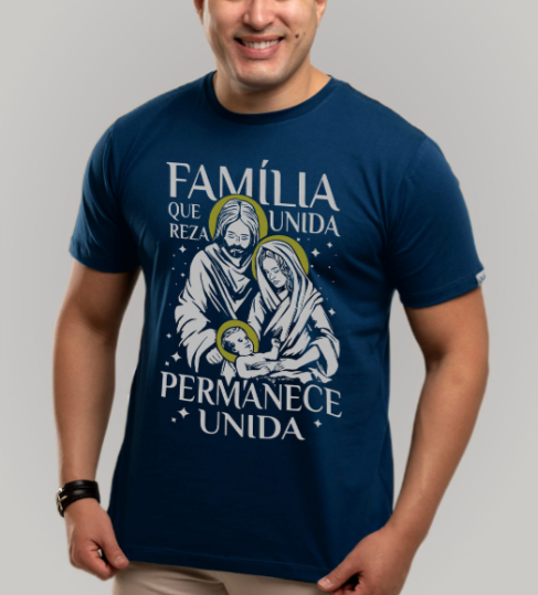 Camiseta Família que Reza Unida Azul Marinho