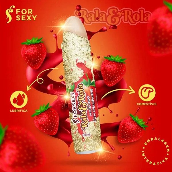RALA & ROLA MORANGO C/ CHANPANHE 150ml