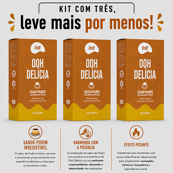 KIT COM TRES OOH DELÍCIA CALDA PICANTE AROMA PUDIM ( cada sai por 24,39 no pix )