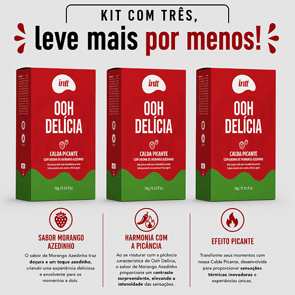 KIT COM TRES OOH DELÍCIA CALDA PICANTE AROMA MORANGO AZEDINHO ( cada sai por 24,39 no pix )