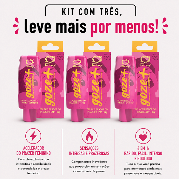KIT COM TRES GOZE+ ACELERADOR DO PRAZER 15g ( cada sai por R$ 11,94 no pix )