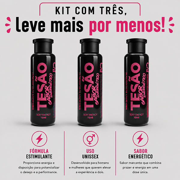 KIT COM TRES TESÃO SABOR ENERGÉTICO 10ml ( cada sai por R$ 3,48 no pix )