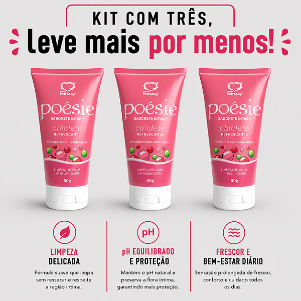 KIT COM TRES POÉSIE Sabonete Íntimo Chiclete 60g ( cada sai por R$ 7,46 no pix )