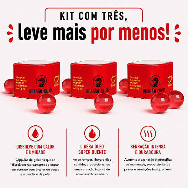 KIT COM TRES DRAGÃO CHINÊS HOT EXCITANTE UNISSEX CÁPSULA 3un ( cada sai por R$ 5,97 no pix )