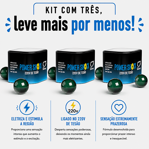 KIT COM TRES POWER SHOCK 220V DE TESÃO ELETRIZANTE CÁPSULA 3un ( cada sai por R$ 5,97 no pix )