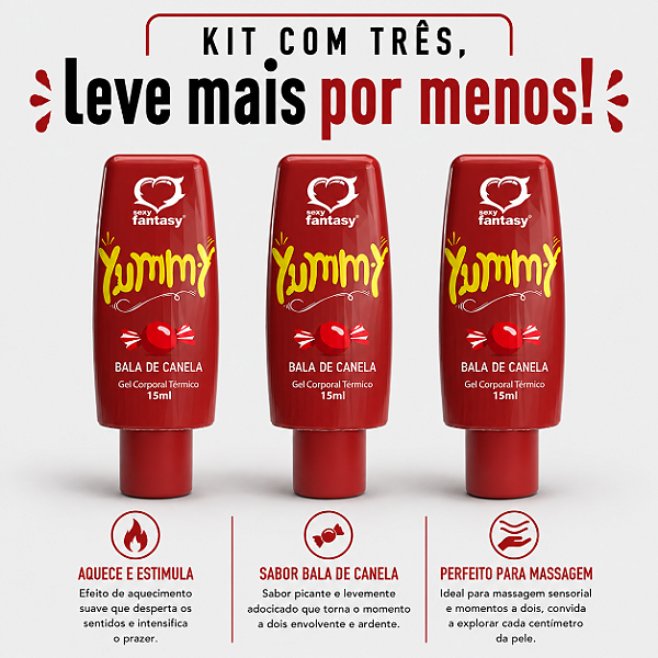 KIT COM TRES Gel Yummy Bala de Canela 15ml ( cada sai por R$ 4,63 no pix )