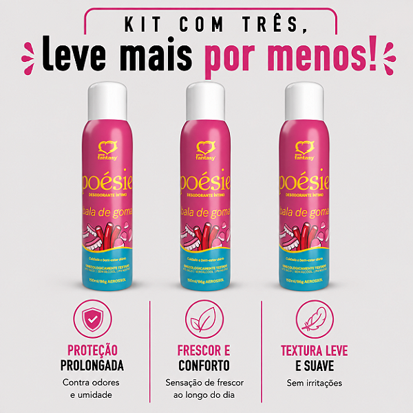 KIT COM TRES POÉSIE Desodorante Íntimo Bala de Goma 150ml ( cada sai por R$ 20,91 no pix )