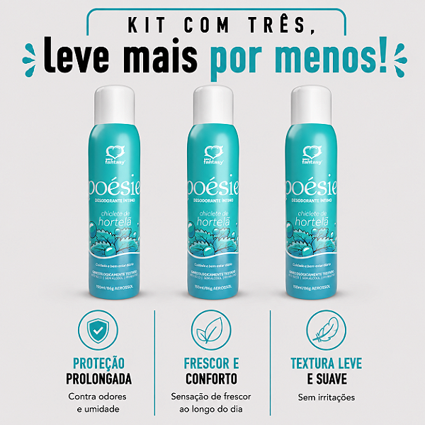KIT COM TRES POÉSIE Desodorante Íntimo Chiclete de Hortelã 150ml ( cada sai por R$ 20,91 no pix )
