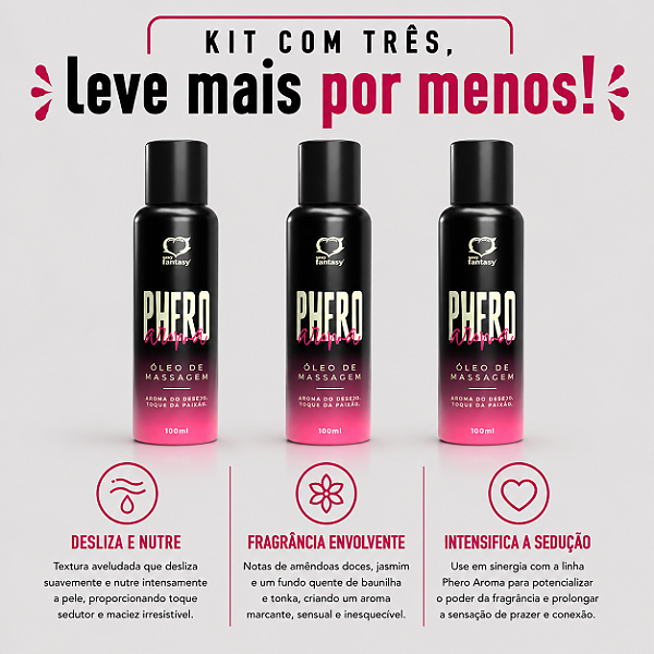 KIT COM TRES PHERO Aroma Feminino Óleo de Massagem 100ml ( cada sai por R$ 16,92 no pix )