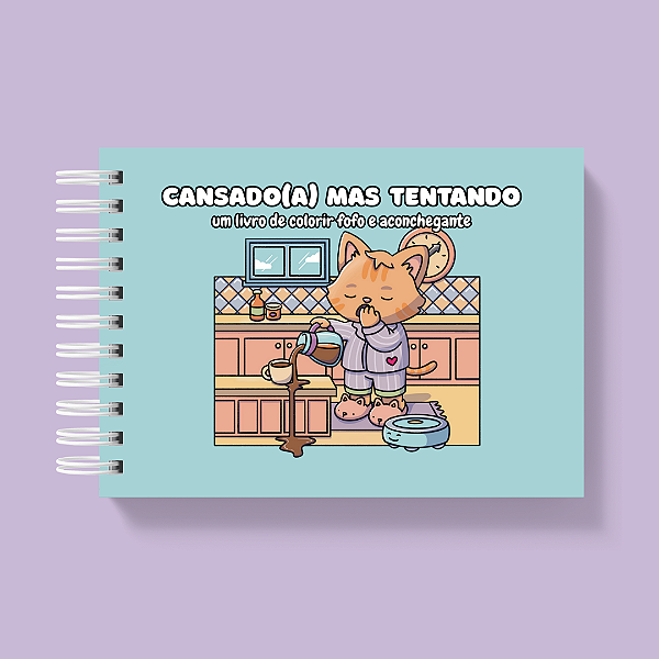 Livro de Colorir - Cansado(a) mas Tentando - 40 Desenhos