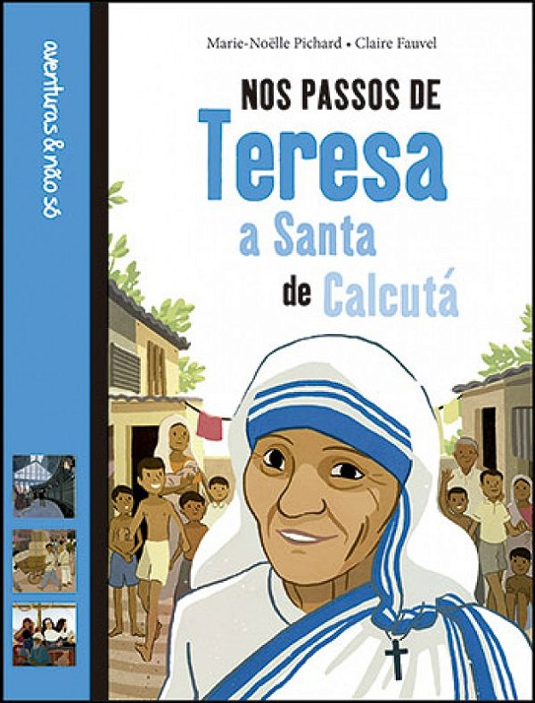 Livro Nos Passos De Teresa - A Santa De Calcutá