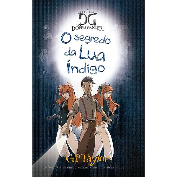 Livro As Cronicas De Dopple Ganger - O Segredo Da Lua Ind...