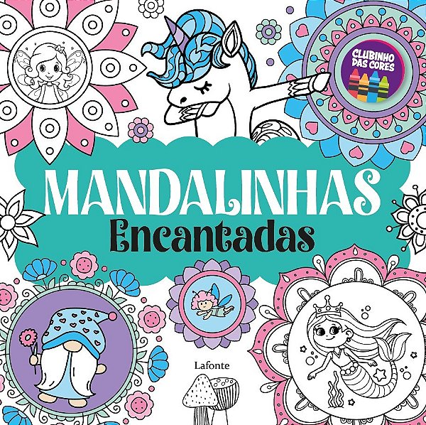 Livro Mandalinhas Encantadas: coleção clubinho das cores