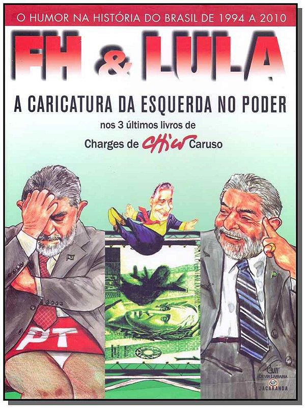 Livro Box - Fh E Lula - A Caricatura Da Esquerda No Poder