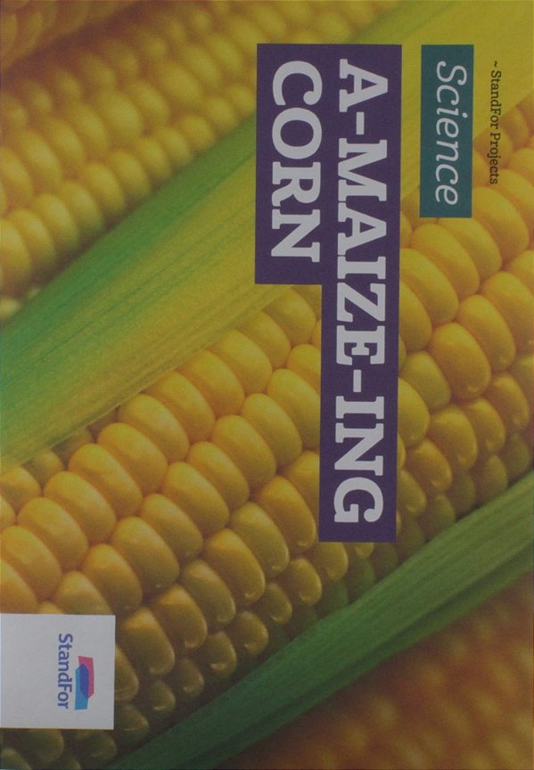 Livro Standfor Bilingual:Level 4- V16 - A-Maize-Ing Corn