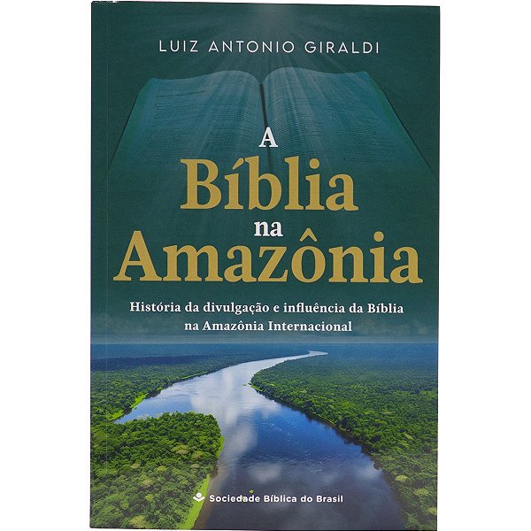 Livro A Bíblia Na Amazônia: Edição Acadêmica