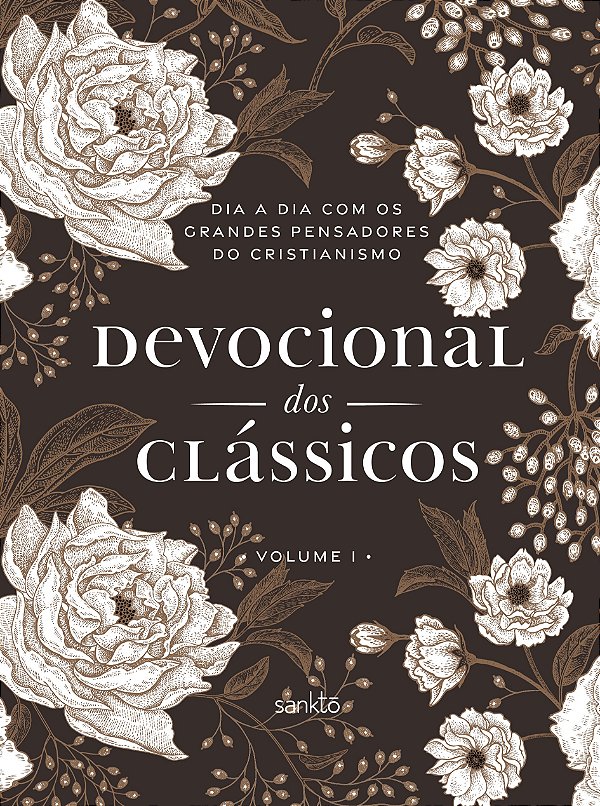 Devocional Dos Clássicos - Vol. 01 - Floral - Dia a Dia C...