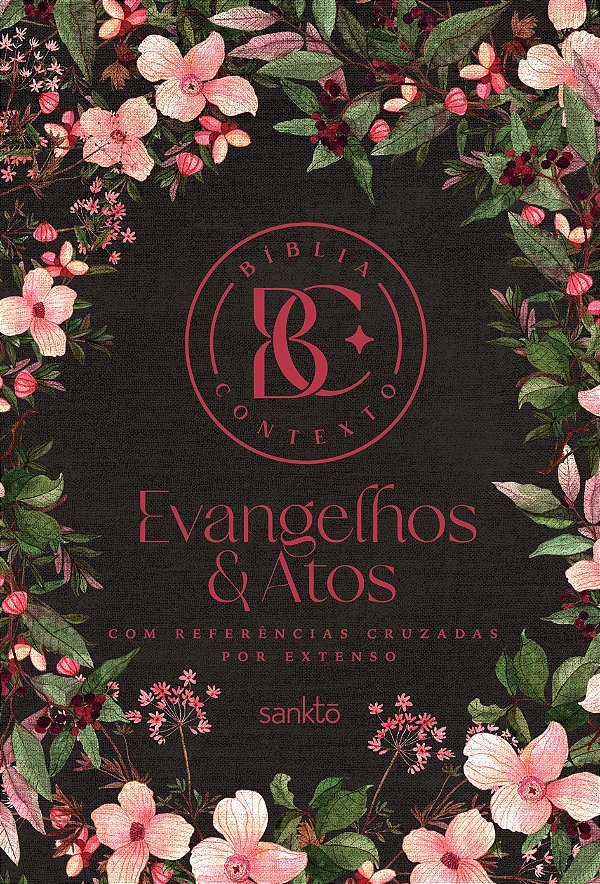Livro Bíblia Contexto - Evangelhos & Atos - Floral: Com r...