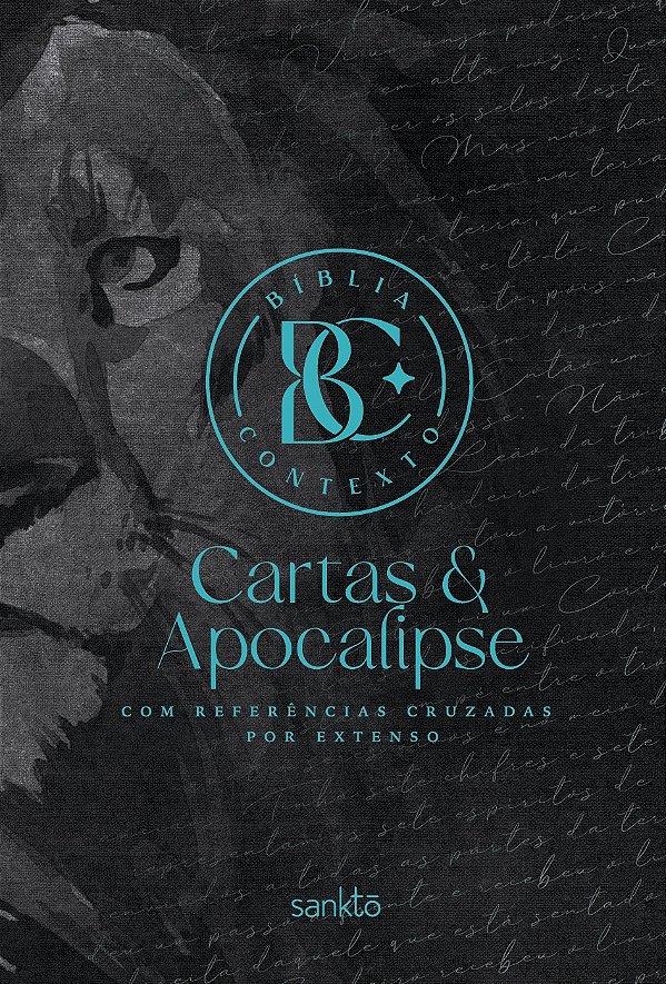 Bíblia Contexto - Cartas & Apocalipse - Leão - Com Referê...