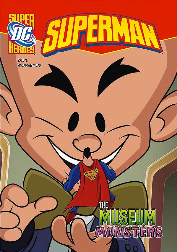 Livro The Museum Monsters - Dc Super Heroes