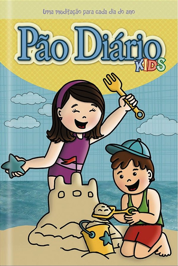 Livro Pão Diário Kids - Novas Aventuras: Uma meditação pa...