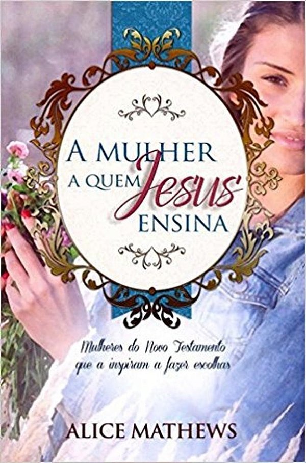Livro A mulher a quem Jesus ensina