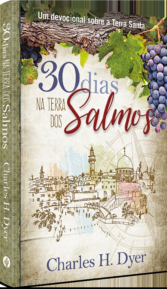 Livro 30 dias na terra dos Salmos: estudos sobre a terra ...