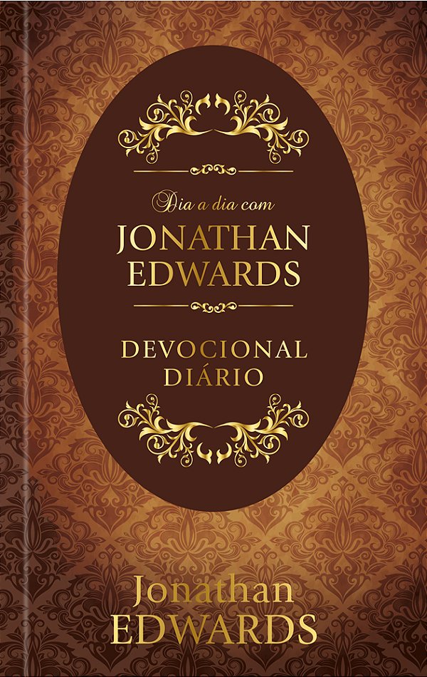 Livro Dia a dia com Jonathan Edwards: Devocional Diário