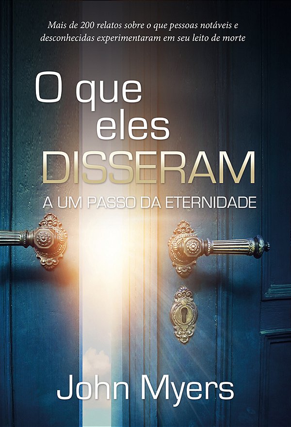 Livro O que eles disseram: A um passo da eternidade