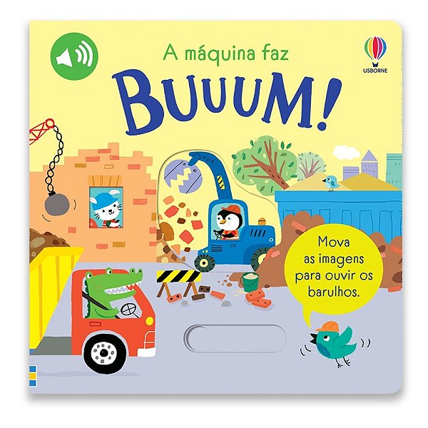 Livro A Máquina Faz: Buuum!