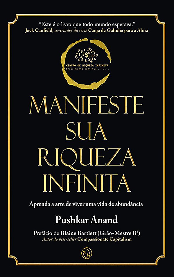 Livro Manifeste sua riqueza infinita: Aprenda a arte de v...
